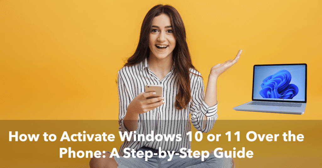 how to activate windows 10 or 11 over the phone