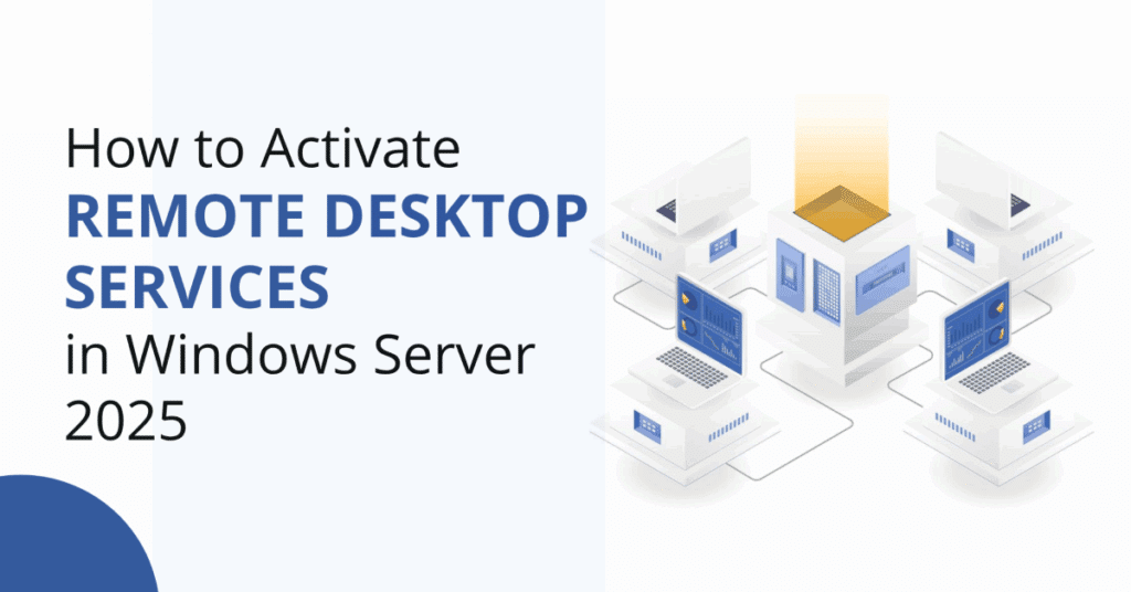 How to Activate Remote Desktop Services RDS in Windows Server 2025