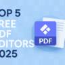 Top 5 Free PDF Editors in 2025