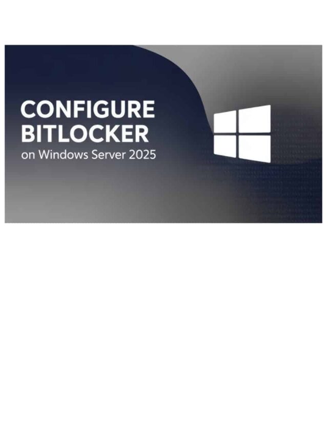 How to Configure BitLocker on Windows Server 2025