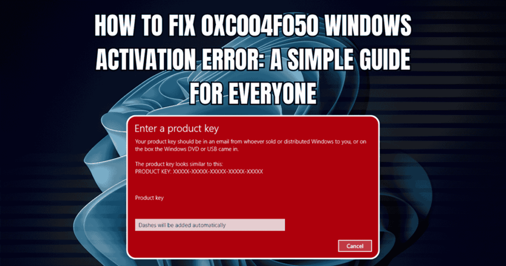 How to Fix 0xC004F050 Windows Activation Error A Simple Guide for Everyone - Indigo Software screen showing how to fix 0xC004F050 error in Windows 11