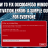 screen showing how to fix 0xC004F050 error in Windows 11