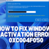 how to fix windows activation error 0xc004f050